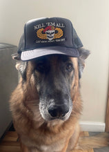 Load image into Gallery viewer, Kill ‘Em All Trucker Hat