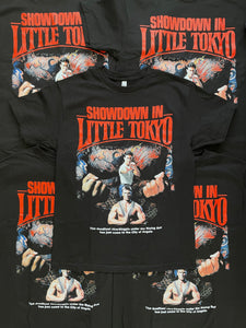 Showdown in Little Tokyo Shirt