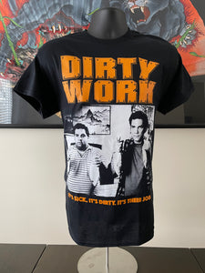 Dirty Work Shirt